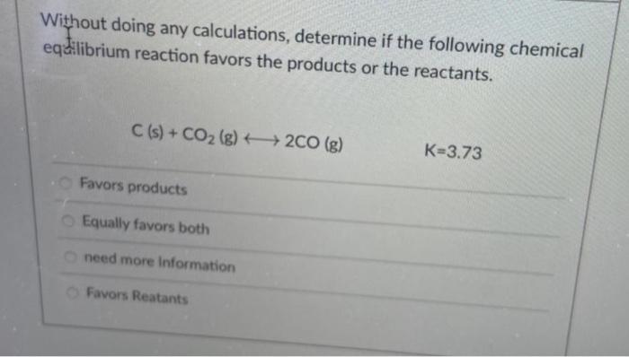 Solved Without Doing Any Calculations Determine If The Chegg