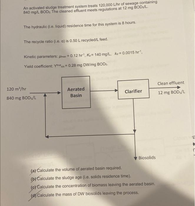 Solved An Activated Sludge Treatment System Treats Chegg
