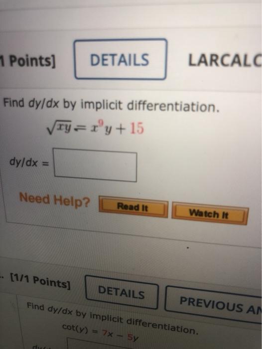 Solved 1 Points DETAILS LARCALC Find Dy Dx By Implicit Chegg