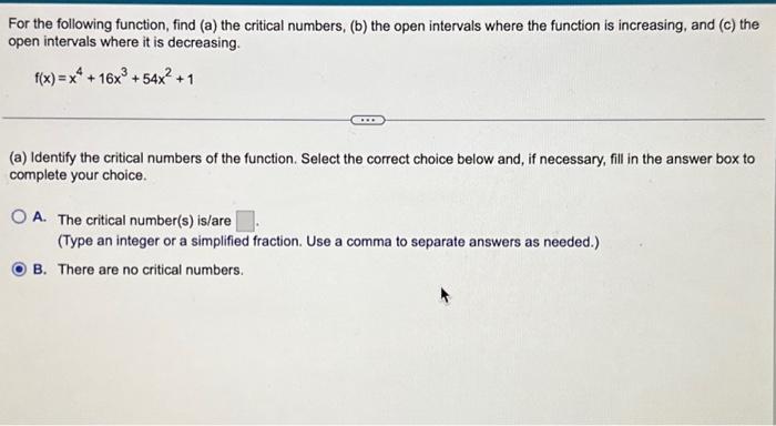 Solved For The Following Function Find A The Critical Chegg