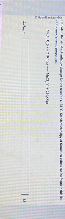 Solved Calculate The Standard Enthalpy Change For The Chegg