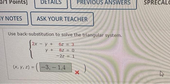 Solved 0 1 Points DETAILS PREVIOUS ANSWERS SPRECALC Y NOTES Chegg