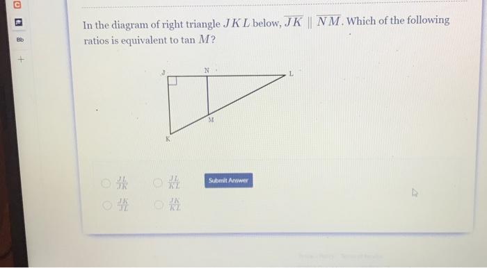 Solved C In The Diagram Of Right Triangle JKL Below JK Chegg