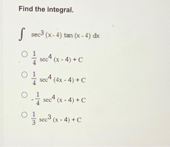 Solved Find The Integral Sect S Sec X Tan X Chegg