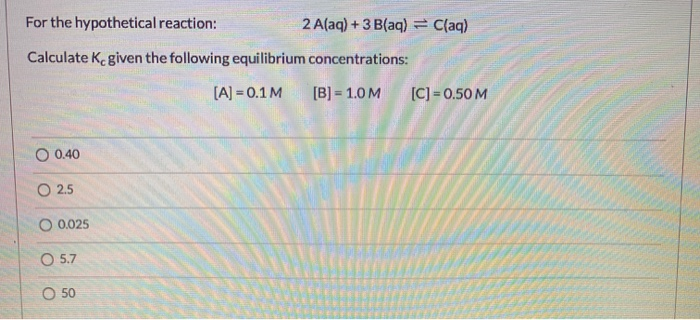 Solved For The Hypothetical Reaction A Aq B Aq Chegg