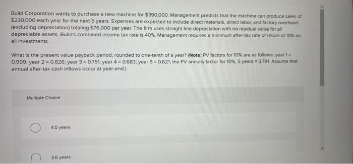 Solved Build Corporation Wants To Purchase A New Machine For Chegg