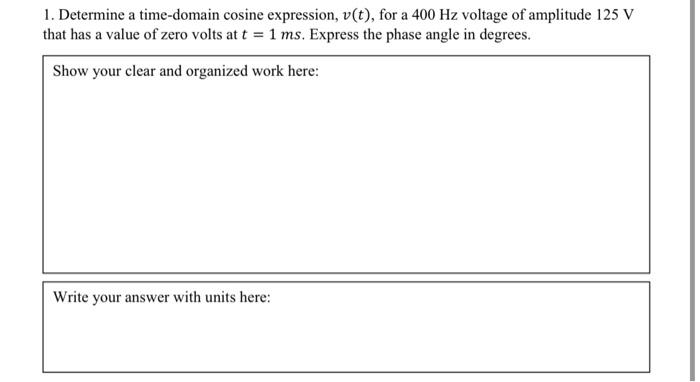 Solved Determine A Time Domain Cosine Expression V T Chegg