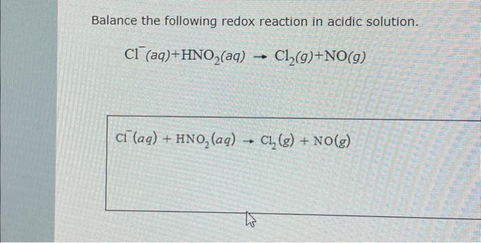 Solved Balance The Following Redox Reaction In Acidic Chegg