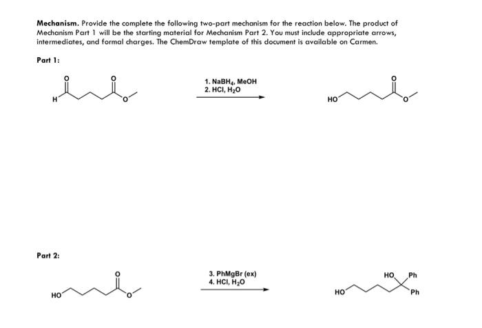 Solved Mechanism Provide The Complete The Following Chegg