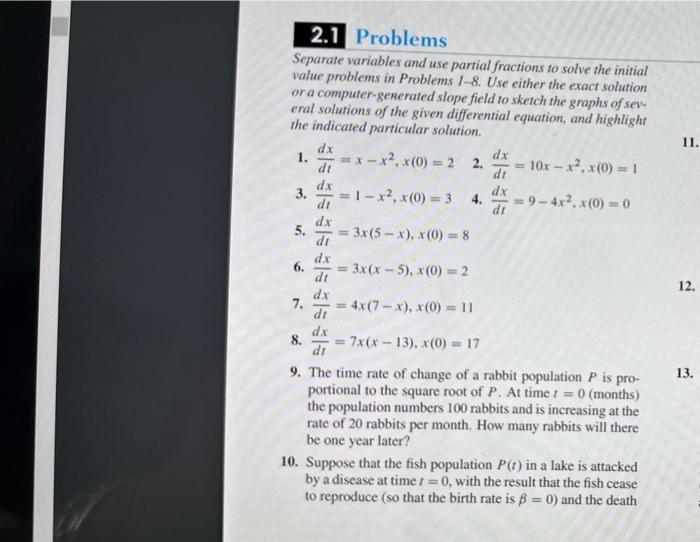 Solved Separate Variables And Use Partial Fractions To Solve Chegg