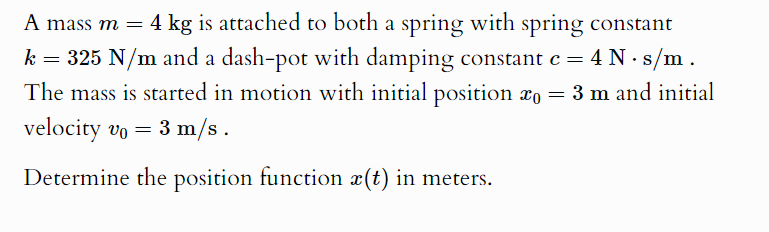 Solved A Mass M 4kg Is Attached To Both A Spring With Chegg