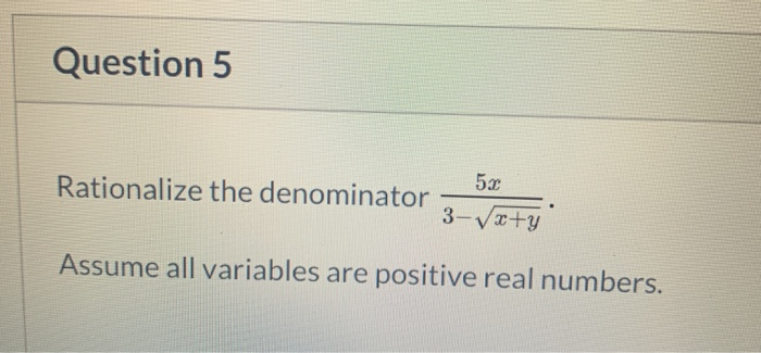 Solved Question Rationalize The Denominator Vx Y Chegg