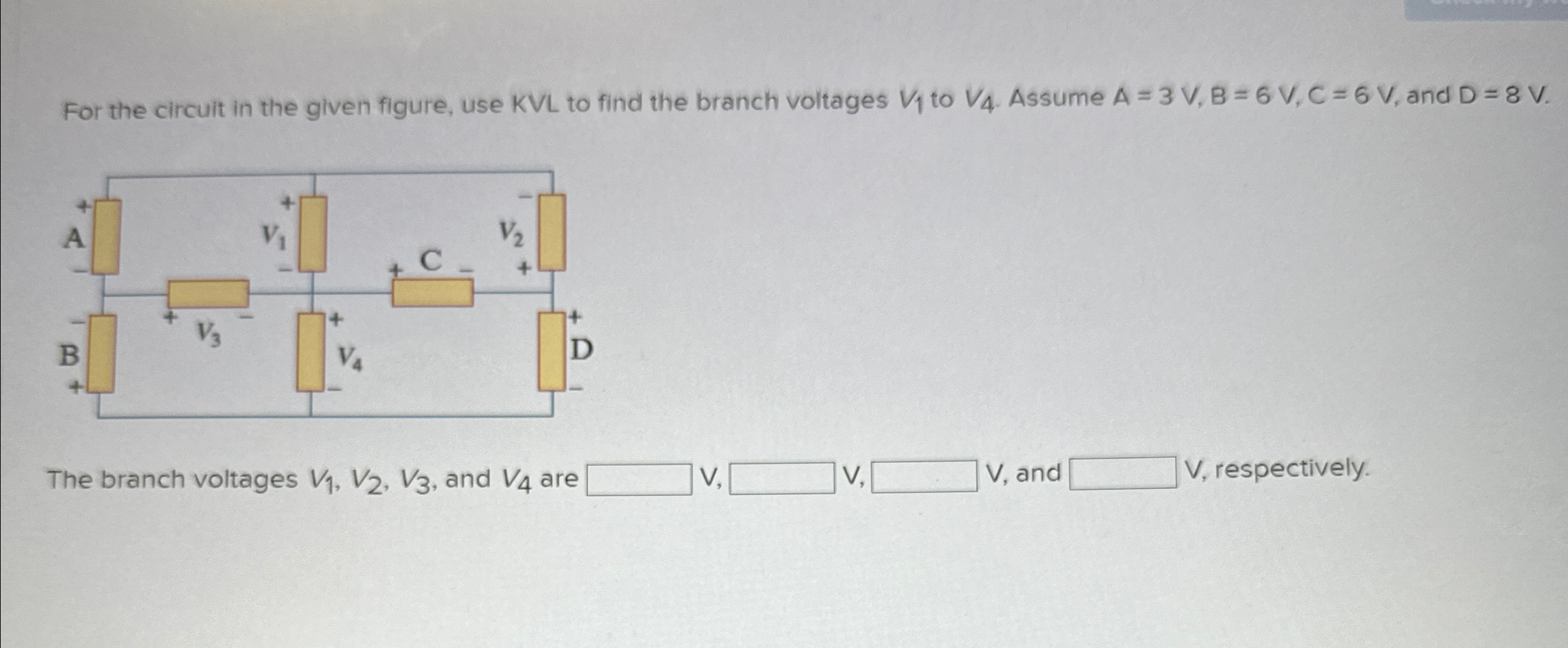 Solved For The Circuit In The Given Figure Use Kvl To Find Chegg