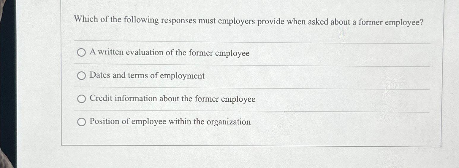 Solved Which Of The Following Responses Must Employers Chegg