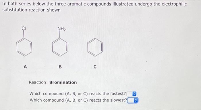 Solved In Both Series Below The Three Aromatic Compounds Chegg