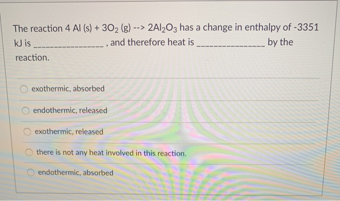 Solved The Reaction Al S G Al O Has A Chegg