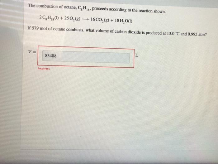 Solved The Combustion Of Octane Ch Proceeds According To Chegg