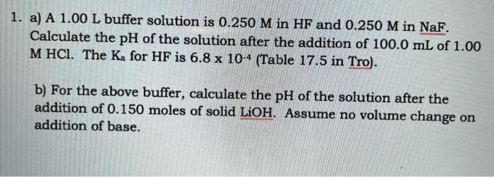 Solved A A L Buffer Solution Is M In Hf And Chegg