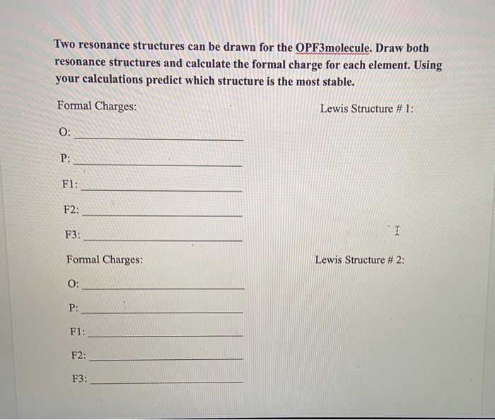 Solved Two Resonance Structures Can Be Drawn For The Chegg