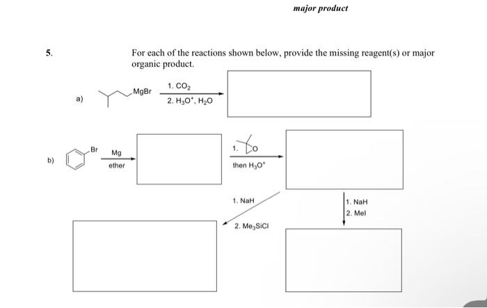 Solved For Each Of The Reactions Shown Below Provide The Chegg