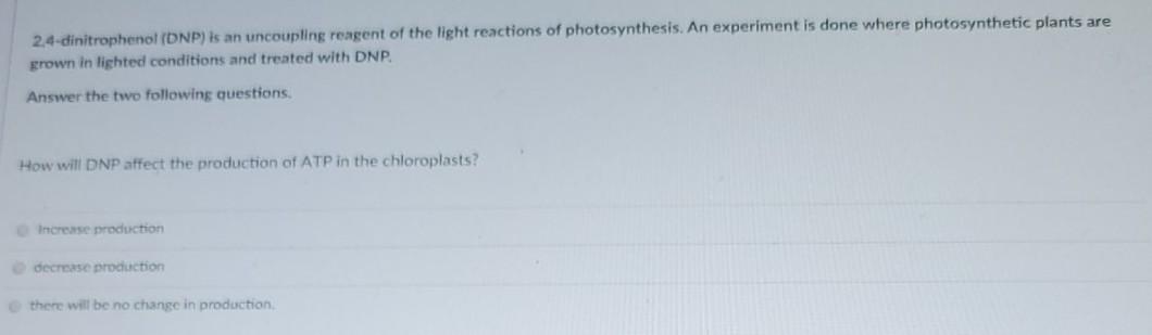 Solved 2 4 Dinitrophenol DNP Is An Uncoupling Reagent Of Chegg