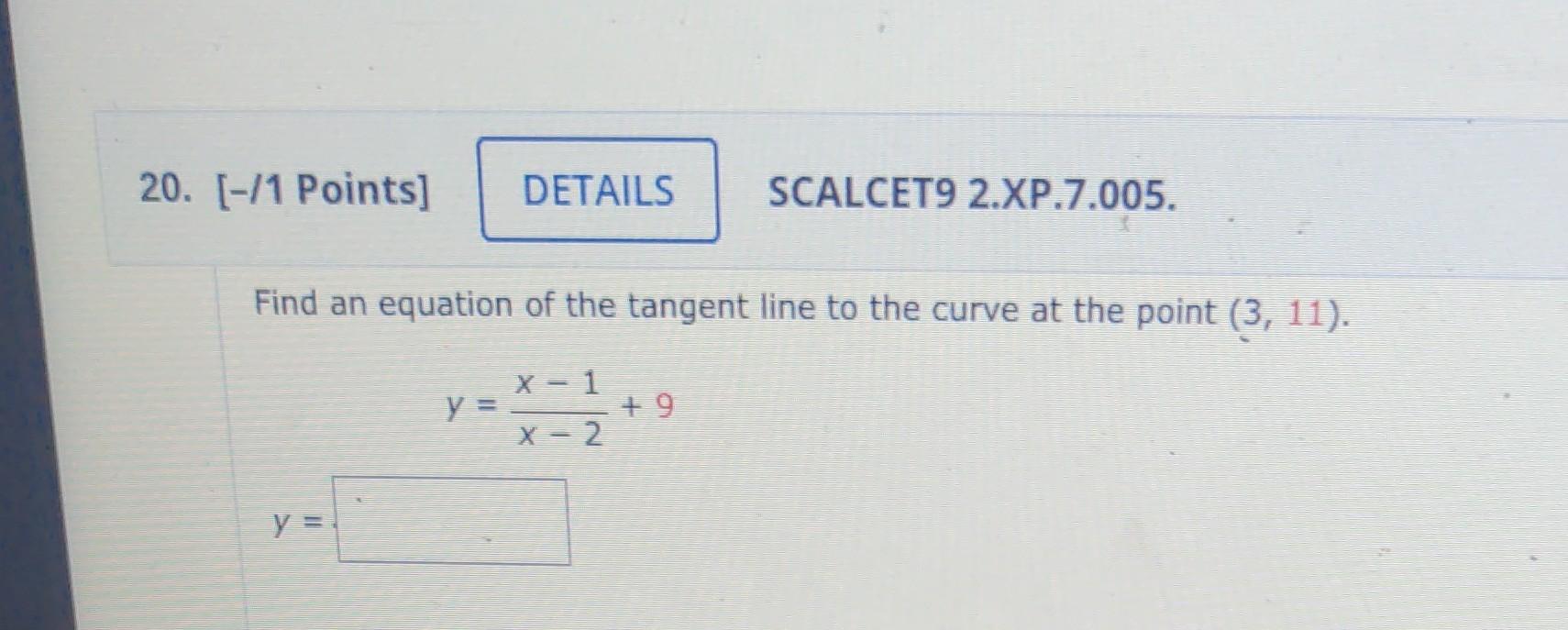 Solved Scalcet Xp Find An Equation Of The Tangent Chegg