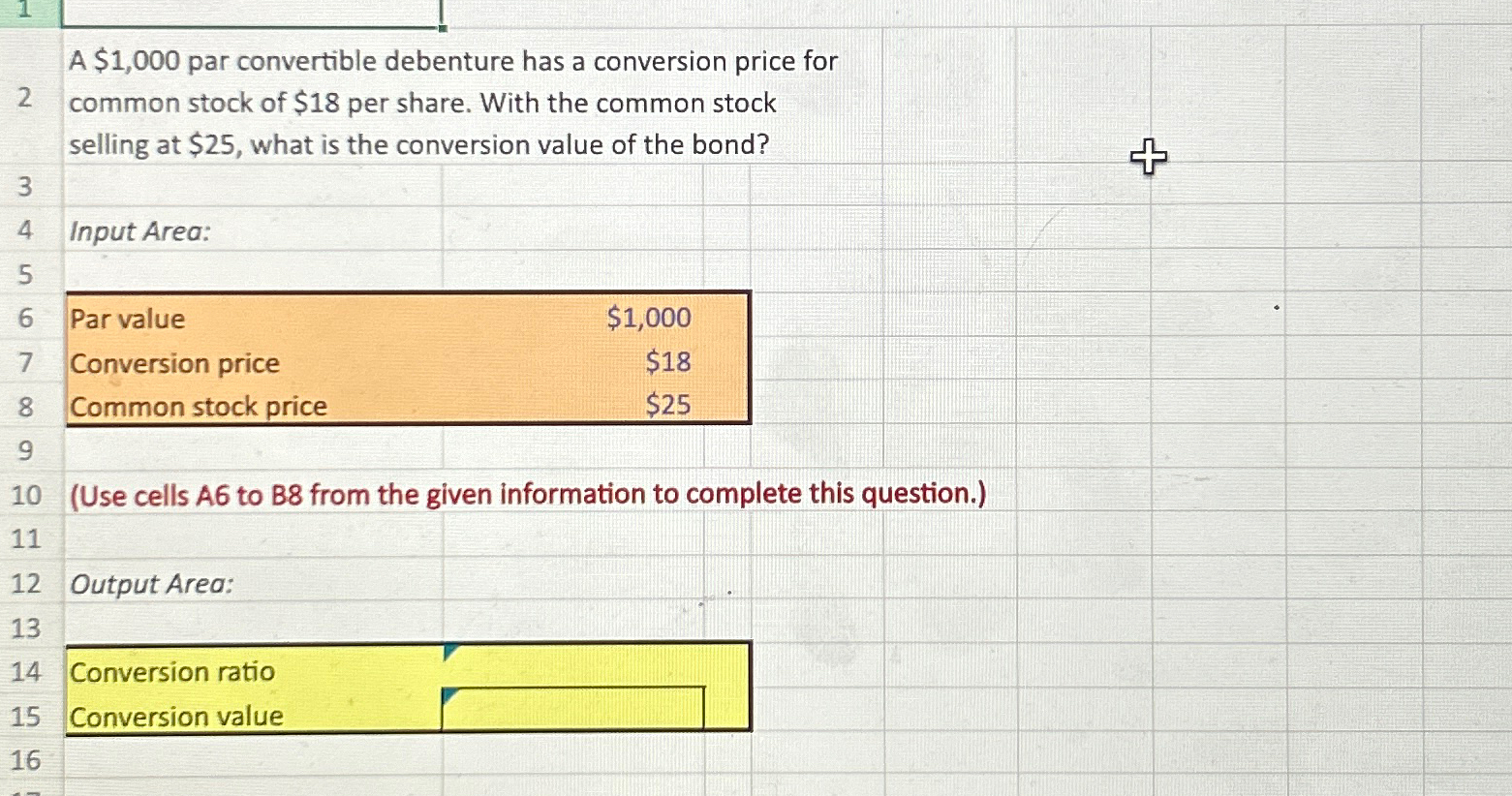 Solved A 1 000 Par Convertible Debenture Has A Conversion Chegg