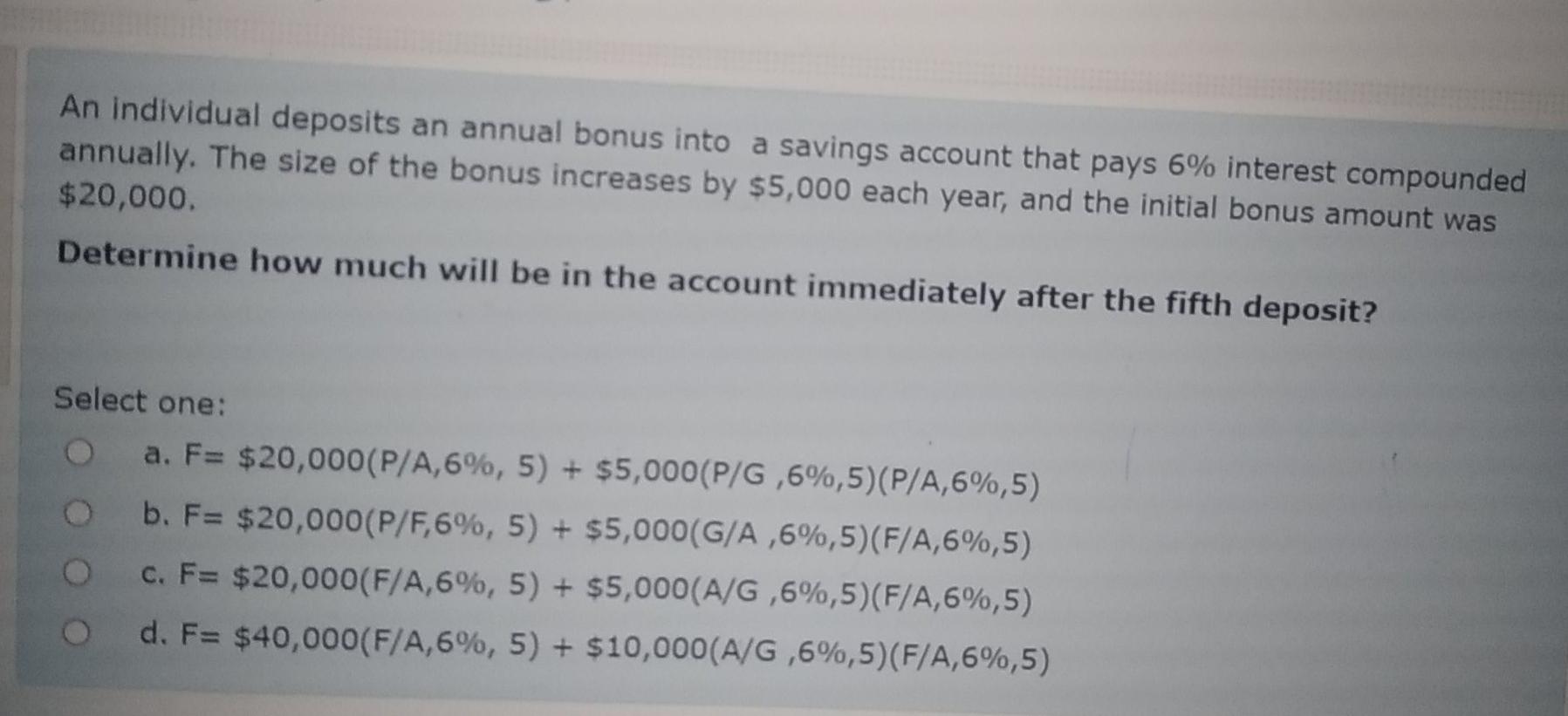 Solved An Individual Deposits An Annual Bonus Into A Savings Chegg