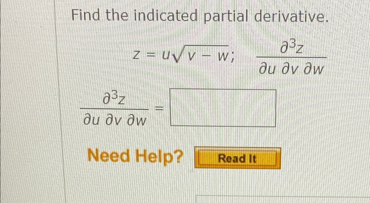 Solved Find The Indicated Partial Chegg