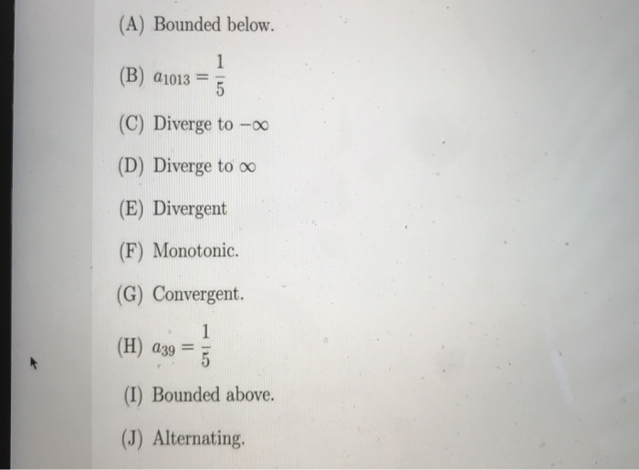 Solved A Sequence An Satisfies Aj Q And An Chegg