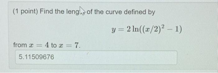 Solved Point Find The Lenght Of The Curve Defined By Y Chegg