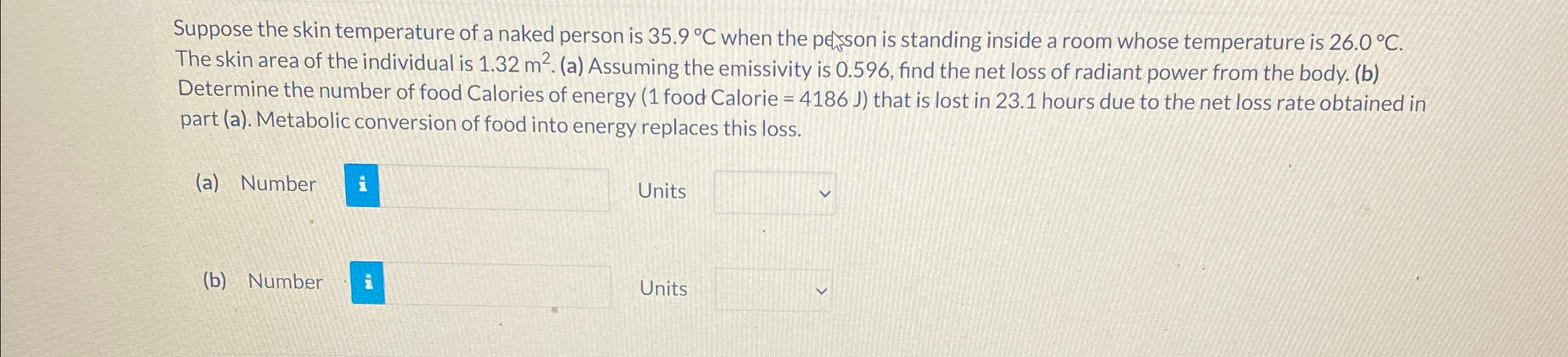 Solved Suppose The Skin Temperature Of A Naked Person Is Chegg