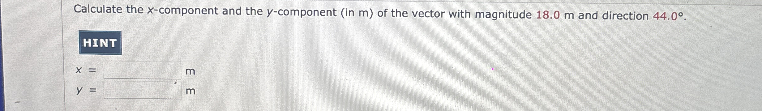 Calculate The X Component And The Y Component In M Chegg