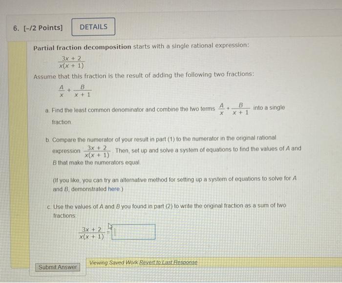 Solved 6 2 Points DETAILS Partial Fraction Chegg