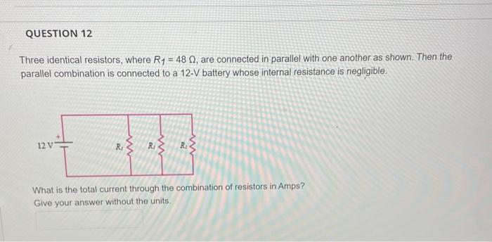 Solved Three Identical Resistors Where R Are Chegg