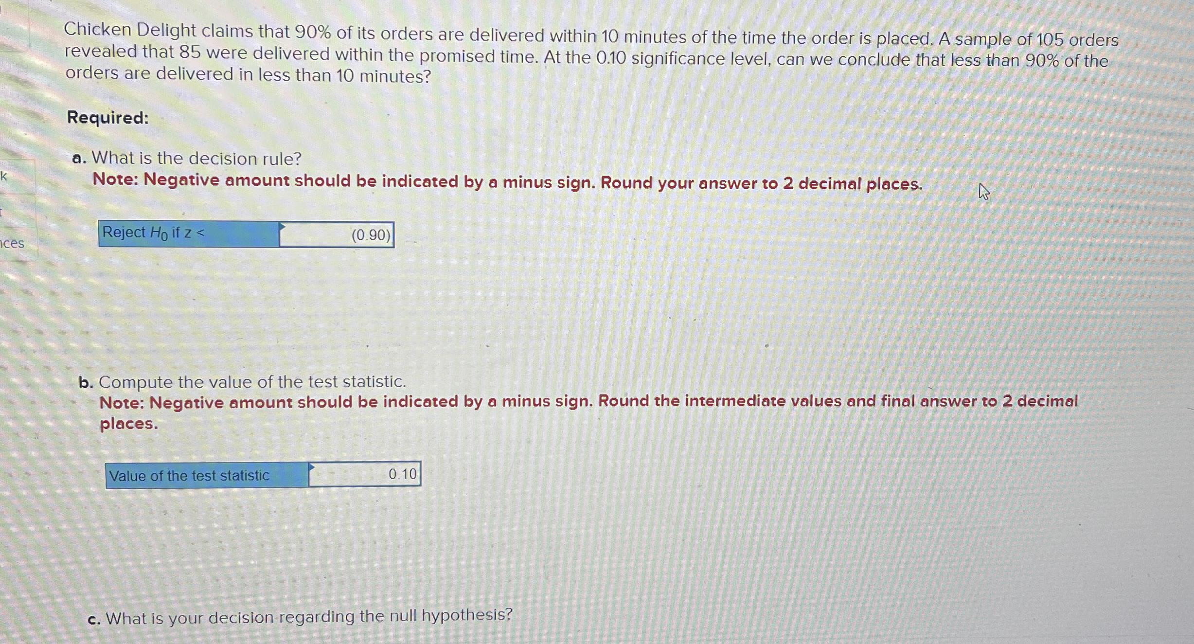 Solved Chicken Delight Claims That Of Its Orders Are Chegg