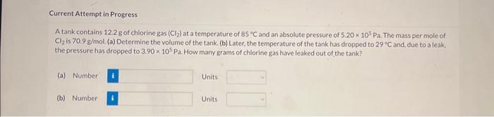 Solved A Tank Contains 12 2 G Of Chlorine Gas Cl2 At A Chegg