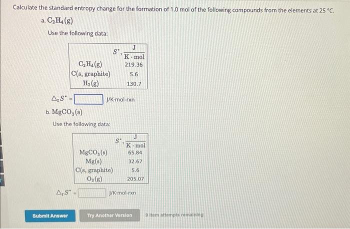 Solved Calculate The Standard Entropy Change For The Chegg