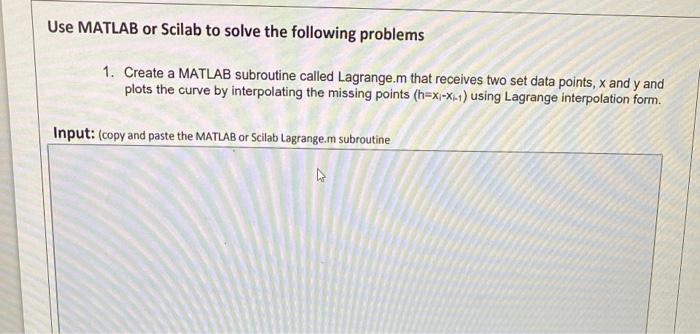 Solved Use Matlab Or Scilab To Solve The Following Problems Chegg