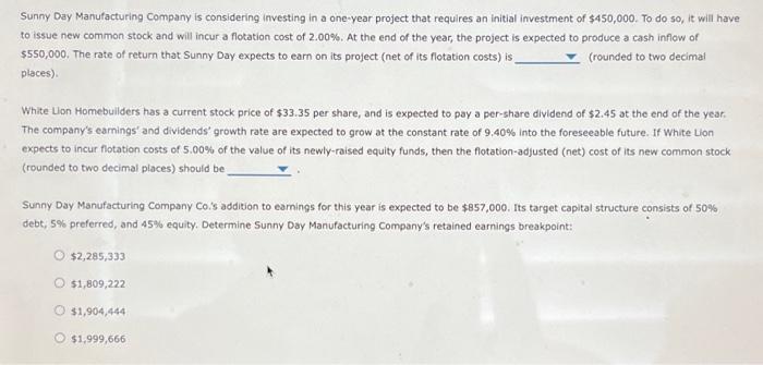 Solved Sunny Day Manufacturing Company Is Considering Chegg