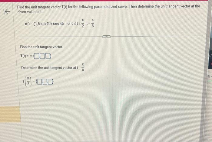 Solved Find The Unit Tangent Vector T T For The Following Chegg