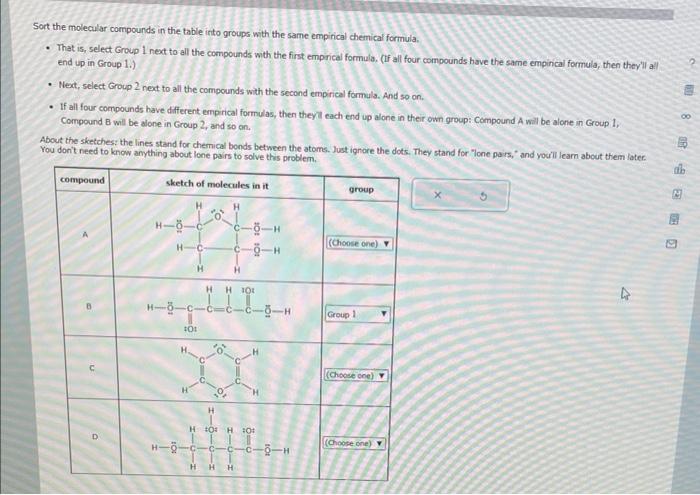 Solved Sort The Molecular Compounds In The Table Into Groups Chegg