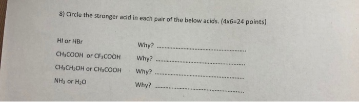 Solved Circle The Stronger Acid In Each Pair Of The Below Chegg