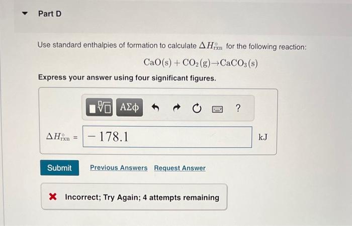 Solved Use Standard Enthalpies Of Formation To Calculate