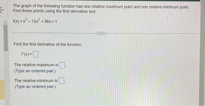 Solved The Graph Of The Function F X 4x312x Has One Local Chegg