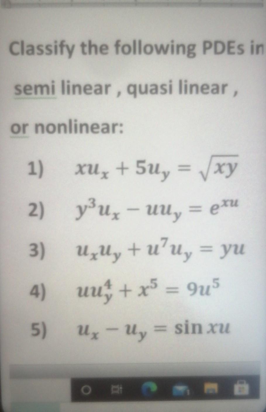 Solved Classify The Following Pdes In Semi Linear Quasi Chegg