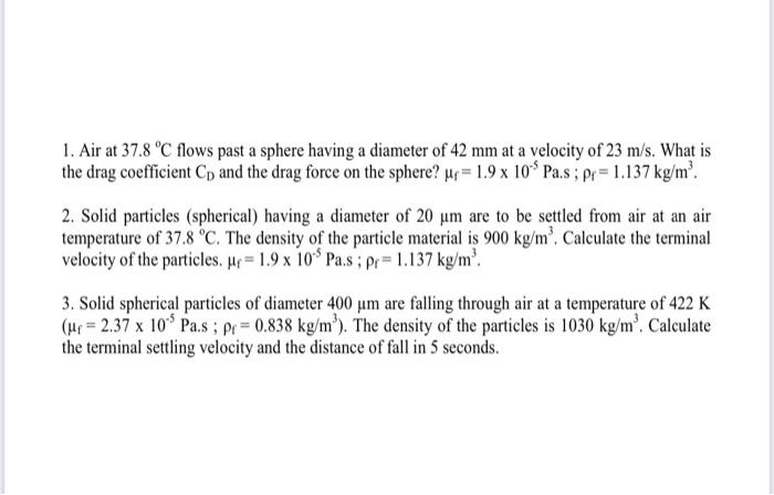 Solved Air At C Flows Past A Sphere Having A Chegg