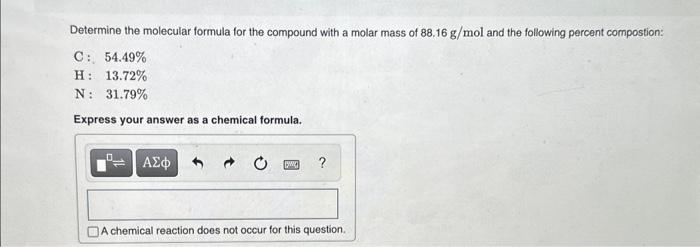 Solved Determine The Molecular Formula For The Compound With Chegg