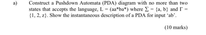 Solved A Construct A Pushdown Automata Pda Diagram With Chegg