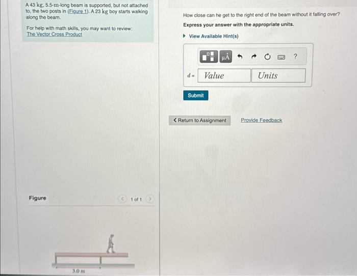 Solved A Kg M Long Beam Is Supported But Not Chegg